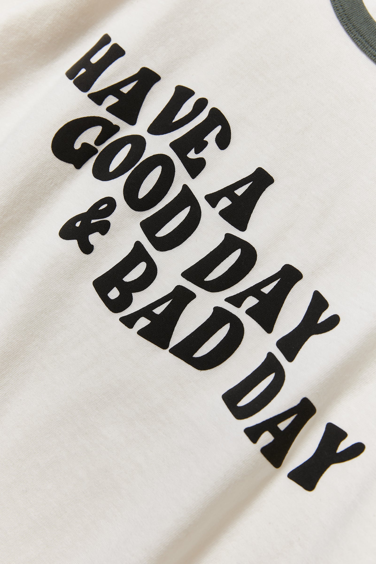 "HAVE A GOOD DAY & BAD DAY" リサイクルコットンリンガーTee