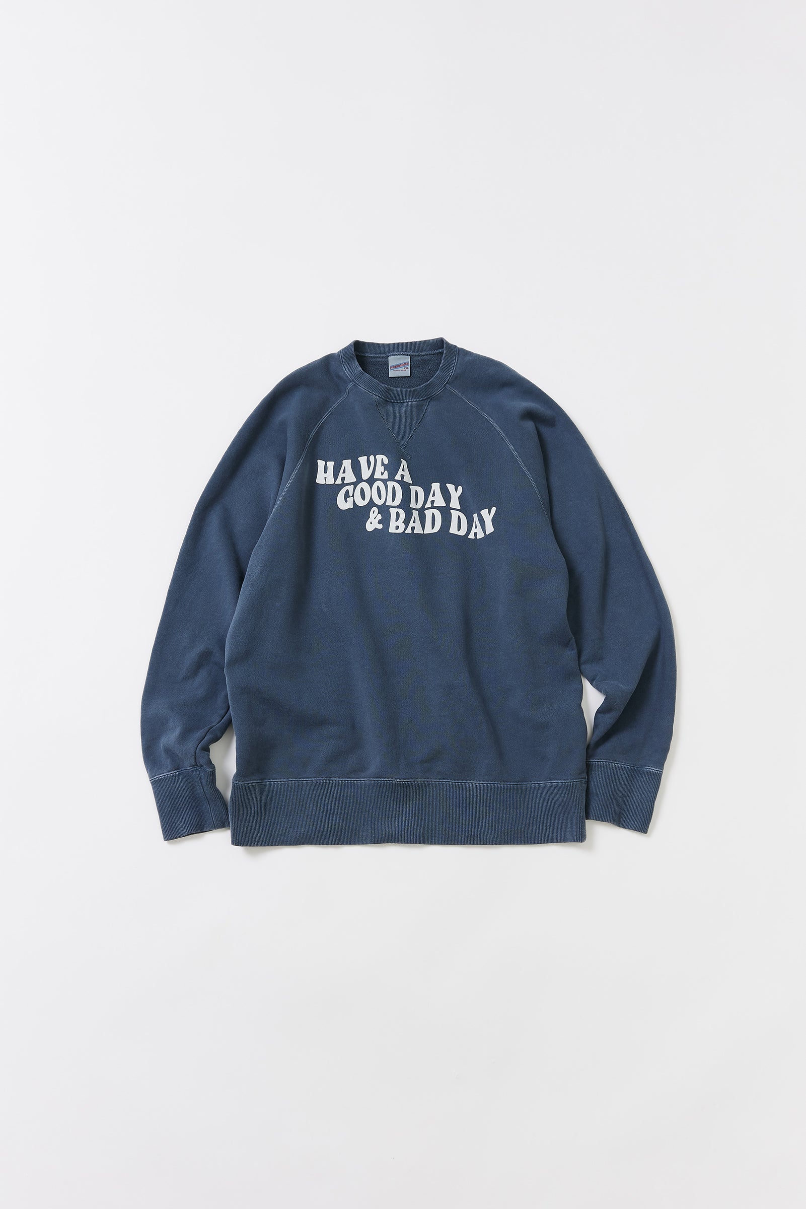 "HAVE A GOOD DAY & BAD DAY" ヴィンテージスウェット