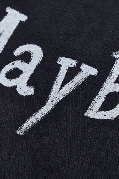 "Maybe" リサイクルコットンTee