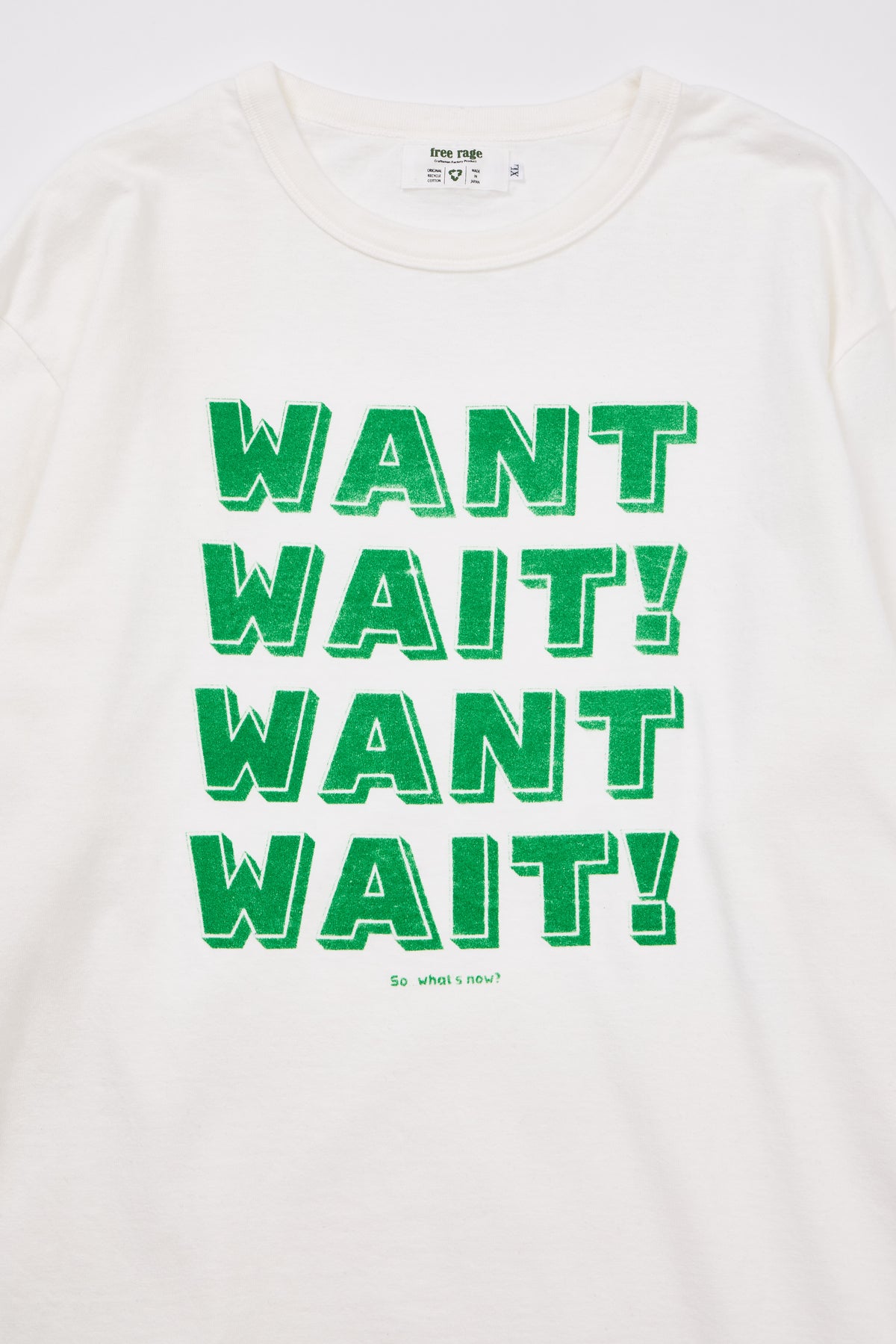"WANT, WAIT!" リサイクルコットン長袖Tee