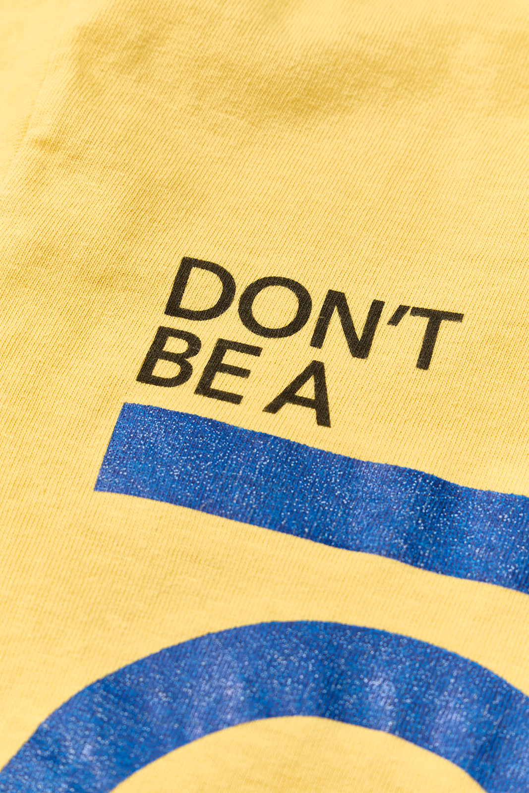 "Don’t Be A Fool" リサイクルコットンTee