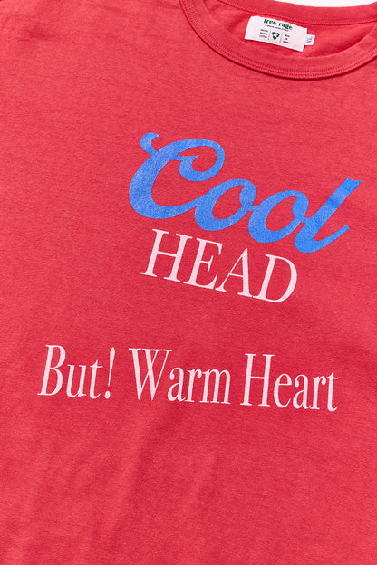 "Cool Head But Warm Heart" リサイクルコットンTee